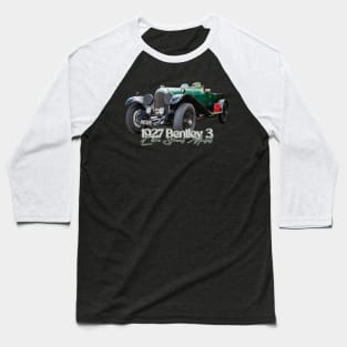 1927 Bentley 3 Litre Speed Model Tourer Baseball T-Shirt